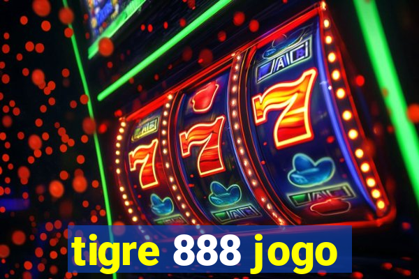 tigre 888 jogo